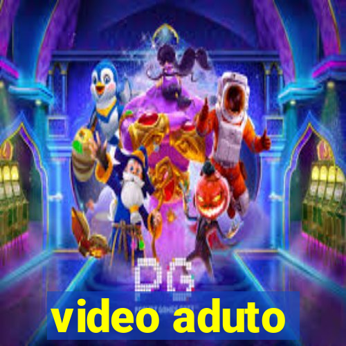 video aduto